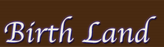 Birth Land